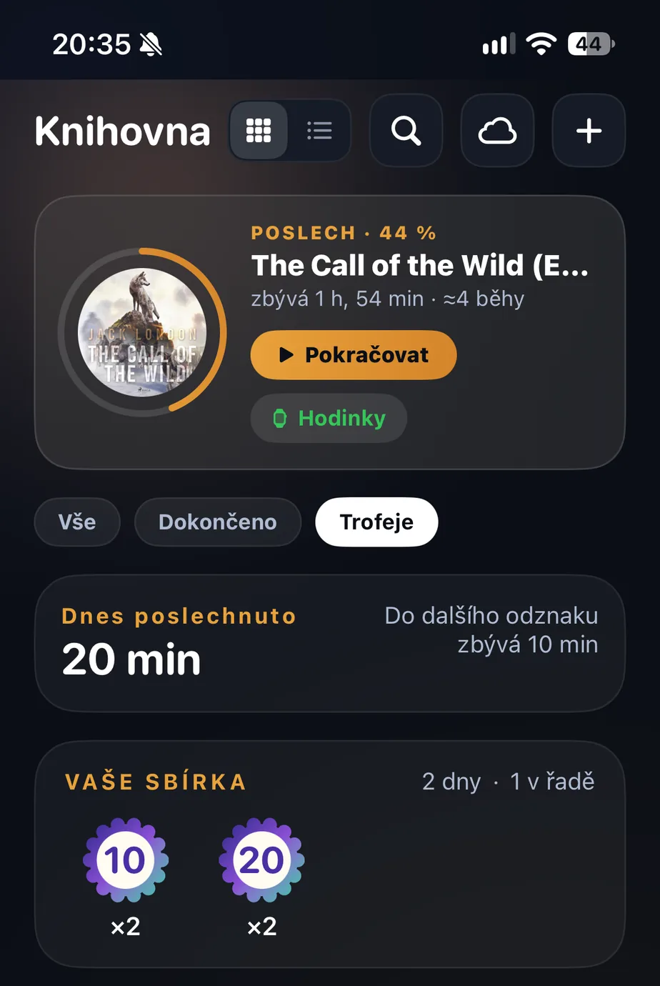 Záložka Trofeje v Knihovně: dnešní poslech 20 minut, sbírka odznaků 10 a 20 s počty ×2 a série dní